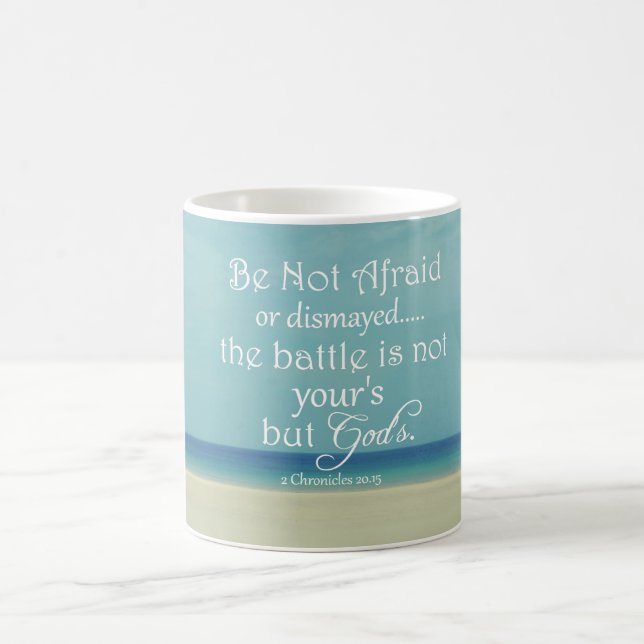 Be Not Afraid Bible Verse Coffee Mug (Center)