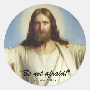 "Be Not Afraid" Custom Sticker