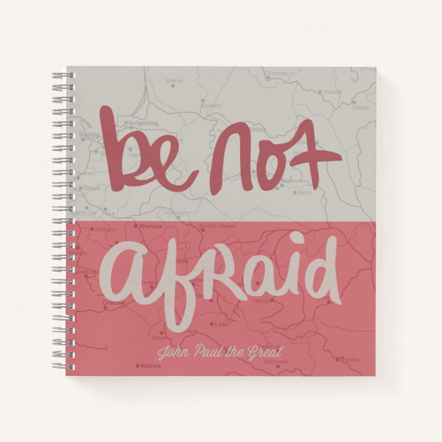 Be not afraid notebook (Front)