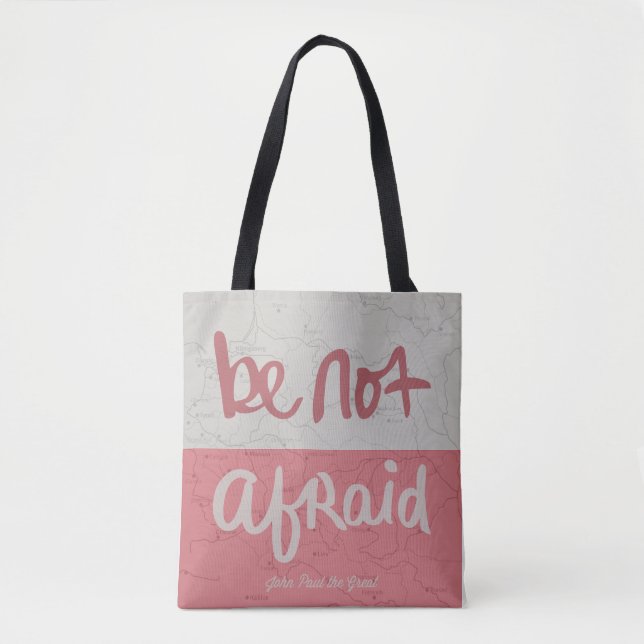 Be not afraid tote bag (Front)