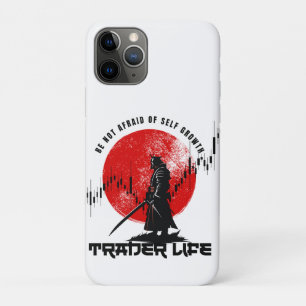 Be not afraid Trade Motivation Samurai iPhone 11 Pro Case