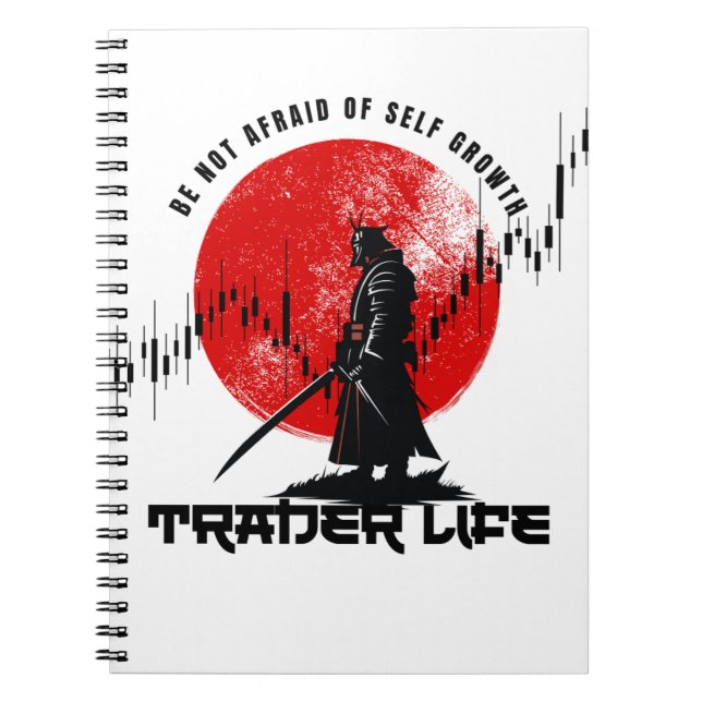 Be not afraid | Trade Motivation | Samurai Notebook (Front)