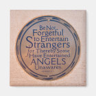Be Not Forgetful to Entertain Strangers