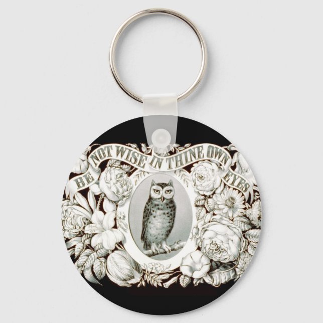 Be Not Wise in Thine Own Eyes Christian Art 1872 Key Ring (Front)
