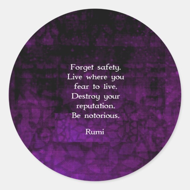 Be Notorious Rumi Inspirational Quote Classic Round Sticker (Front)