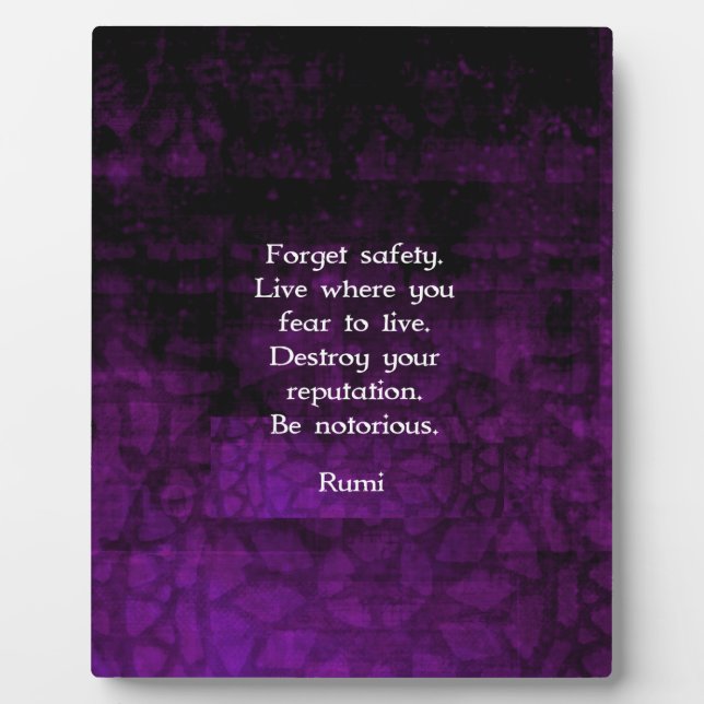 Be Notorious Rumi Inspirational Quote Plaque (Front)