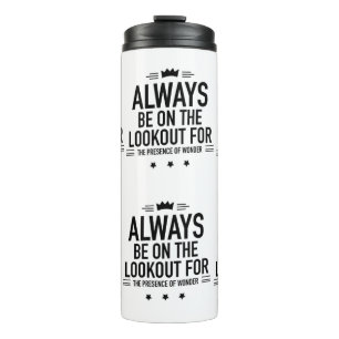 Be on lookout black thermal tumbler
