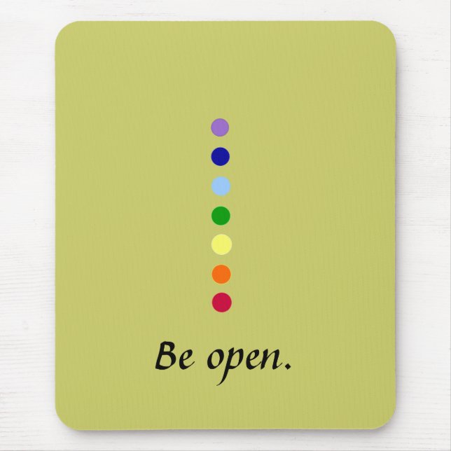 Be Open = Chakra Mousepad (Front)
