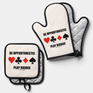 Be Opportunistic Play Bridge Four Card Suits Oven Mitt & Pot Holder Set