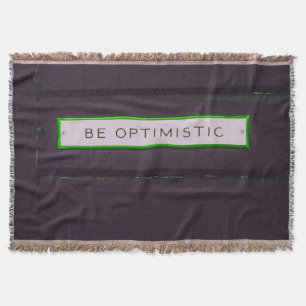 Be Optimistic Positive Words Rustic Look Throw Blanket