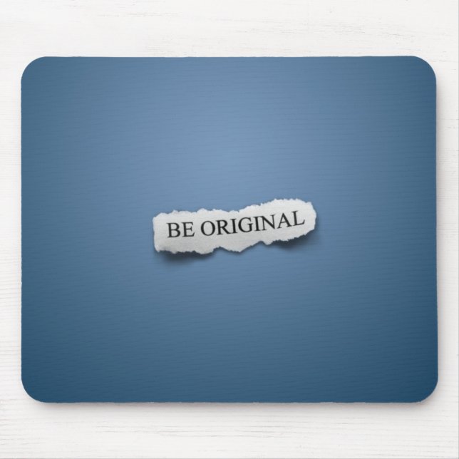 Be Original Mouse Mat (Front)