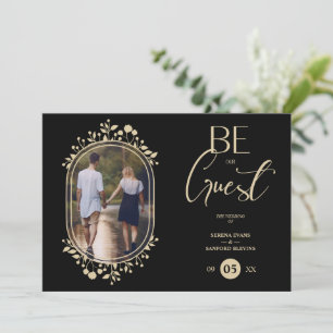 Be our Guest Black Wedding Fancy Frame Flowers Invitation