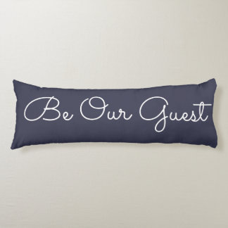 "Be Our Guest" Decorative Throw Pillow, Navy/White Body Cushion