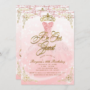 Be Our Guest Princess Pink & Gold Sweet 16 Party Invitation