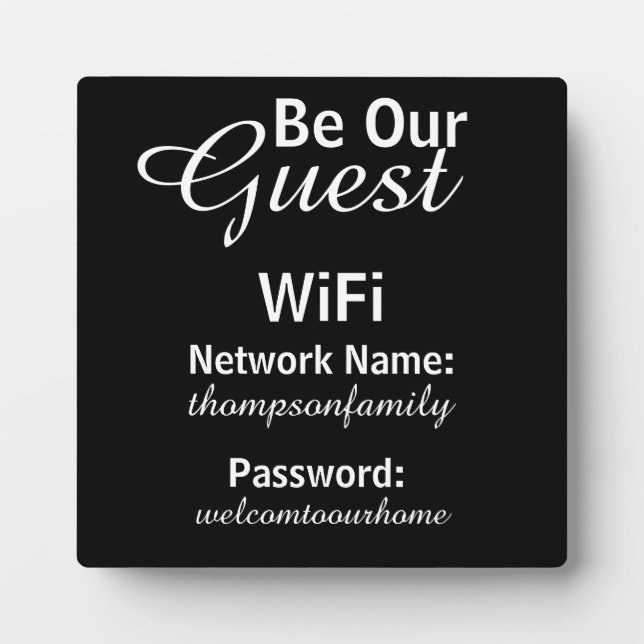 Be Our Guest WiFi Password Signage For Home Plaque (Front)