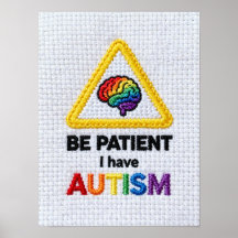 Be Patient I Have Autism | Embroidered Text Signal