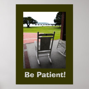 Be Patient! Poster