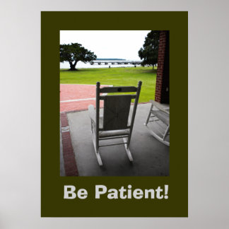Be Patient! Poster