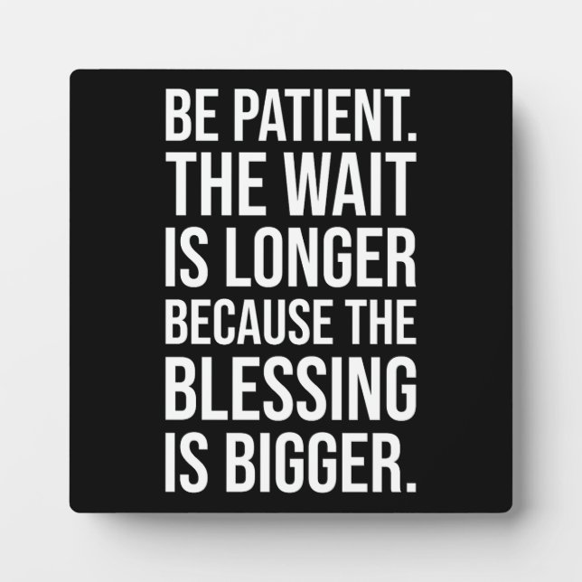 Be Patient - Success Hustle Gym Motivational Plaque (Front)