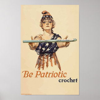Be Patriotic: Crochet - poster