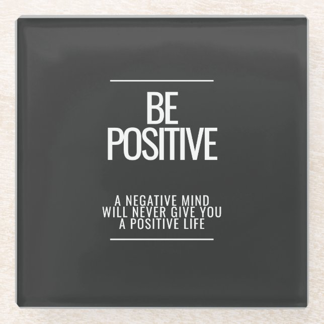 Be Positive Coaster (Front)