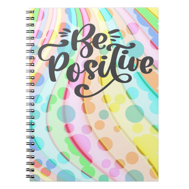 Be Positive Notebook (Front)