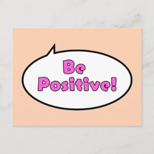 Be Positive! Postcard