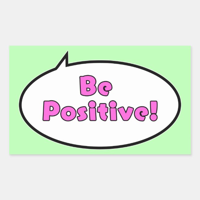 Be Positive! Rectangular Sticker (Front)
