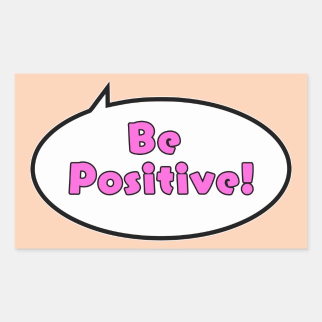 Be Positive! Rectangular Sticker (Front)