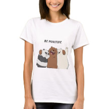 BE POSITIVE shirt