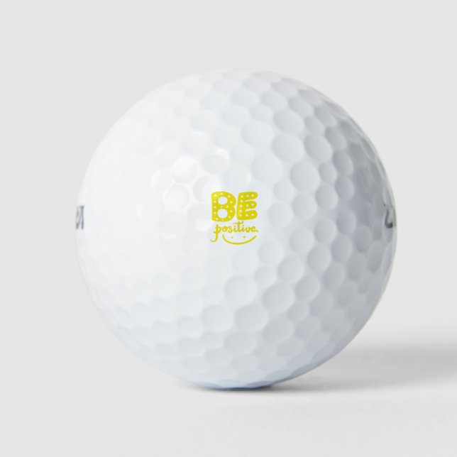 Be Positive, so that life can be Beautiful Golf Balls (Front)