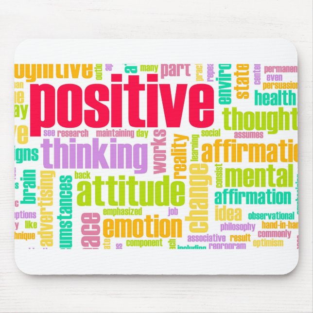 Be Positive! Stay Positive! Mouse Mat (Front)