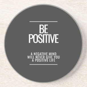 Be Positive Stone Coaster