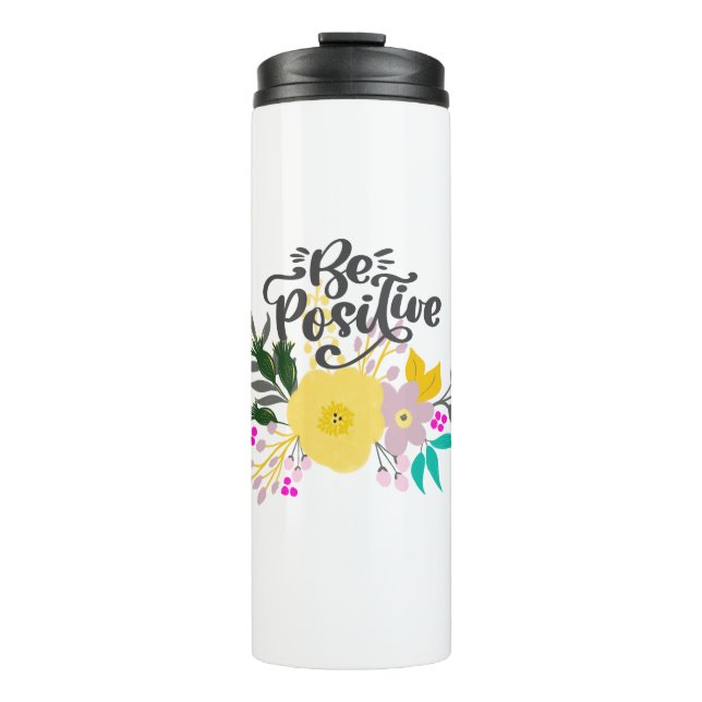Be Positive Thermal Tumbler (Front)