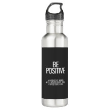 Be Positive Water Bottle