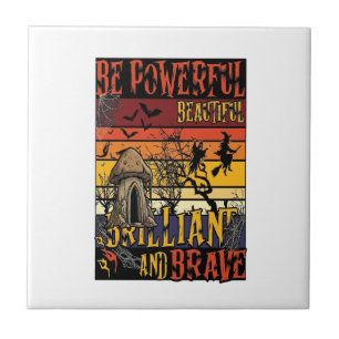 Be Powerful Beautiful Brilliant Halloween Mushroom Tile