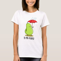 Be Pre-Pear-ed Funny Pear In Rain Pun 
