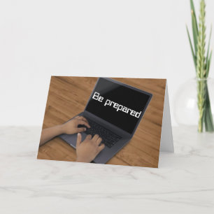Be Prepared, Don't Shoot From The Hip Card