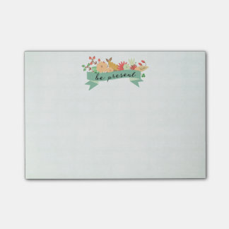 Be Present | Post-It Notes