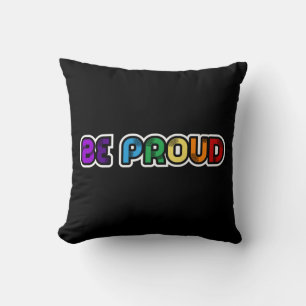 Be proud LGBT Gay pride Cushion