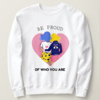 Be Proud of Who You Are  LGBT Lesbian Couple