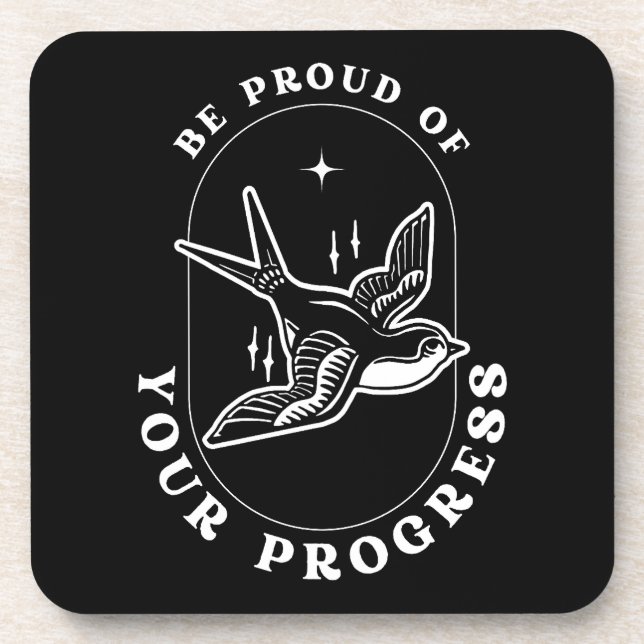 Be Proud of Your Progress Motivational Quote Coaster (Front)