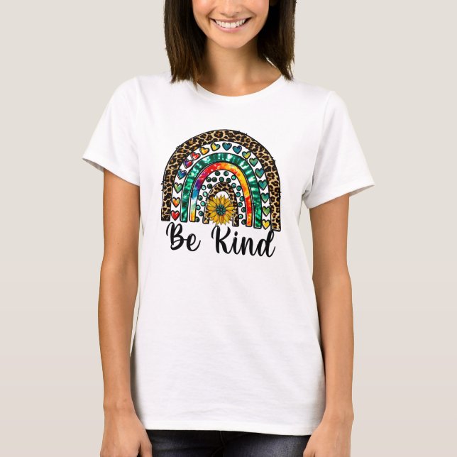 Be Rainbow kind T-Shirt (Front)