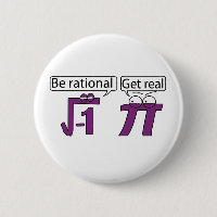 Be Rational! Get Real!