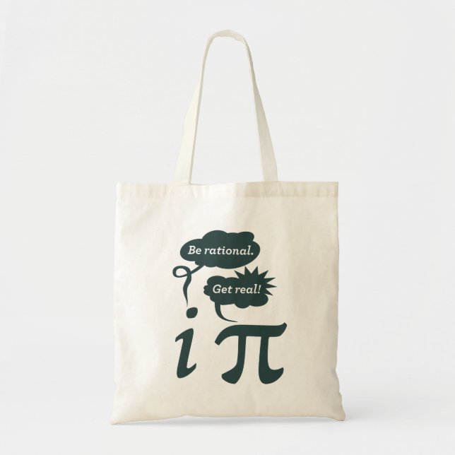 be rational! get real! tote bag (Front)
