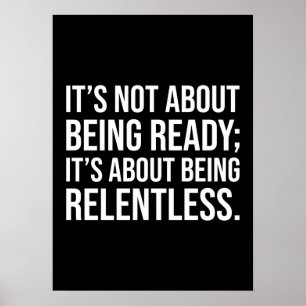 Be Relentless - Success Motivation Poster