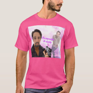 Be Respectful To Daddy T-Shirt