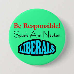Be Responsible 7.5 Cm Round Badge