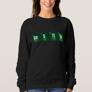 Be S Ti Es Friends Periodic Besties Friends Period Sweatshirt