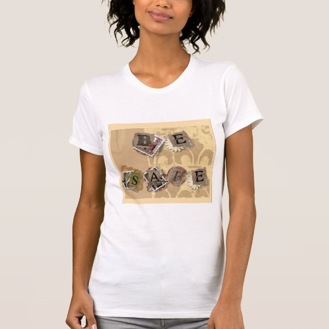 BE SAFE T-Shirt (Front)